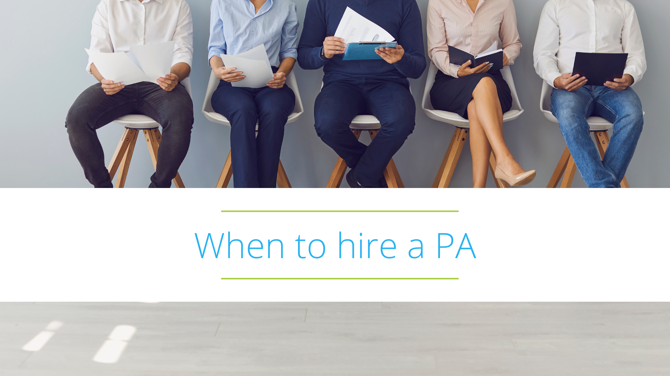 When to hire a PA